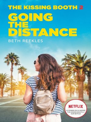 cover image of The Kissing Booth--Tome 2--Going the Distance